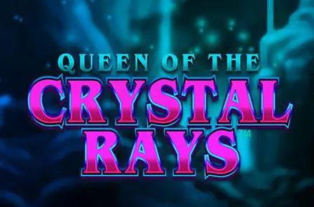 Queen of the crystal rays slot game free play