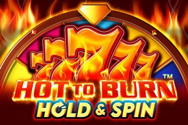 Hot to Burn Hold and Spin Slot Game Free Play at Casino Kenya