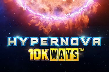 Hypernova 10K Ways Slot Game Free Play at Casino Kenya