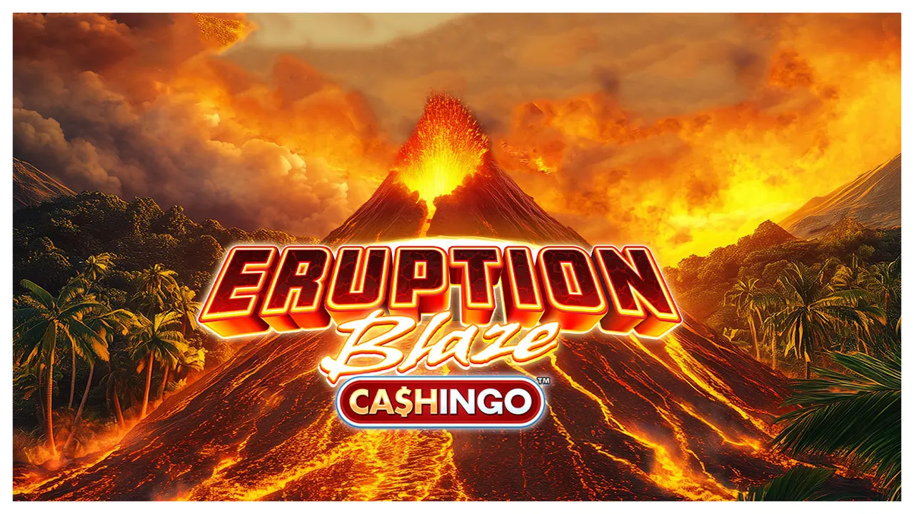 Eruption Blaze CASHINGO slot cover